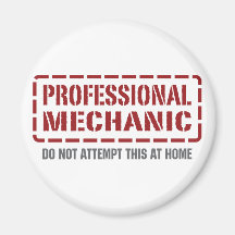 Professional Mechanic Fridge Magnets