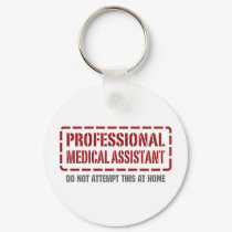 Professional Medical Assistant keychains