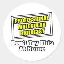 Professional Molecular Biologist .. Joke Sticker