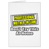 Professional Mother-In-Law...Joke cards