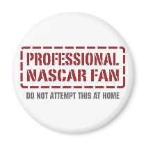 Professional NASCAR Fan magnets
