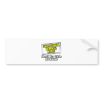 Professional Neonatal Nurse...Joke bumper stickers