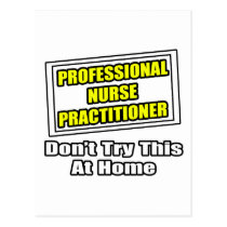 Professional Nurse Practitioner...Joke postcards