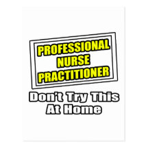 Professional Nurse Practitioner...Joke Post Card