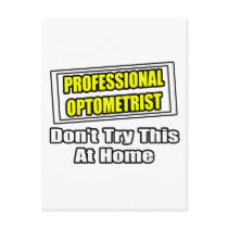 Professional Optometrist...Joke postcards by Optometrist_Shirts Professional Optometrist...Joke postcards