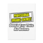 Professional Organic Chemist...Joke Post Cards
