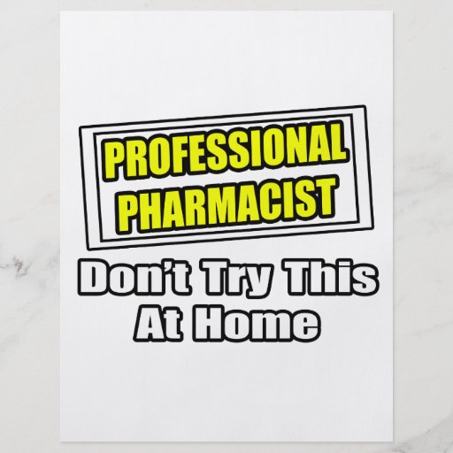 Professional Pharmacist...Joke Custom Flyer