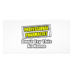 Professional Pharmacist...Joke Photo Cards
