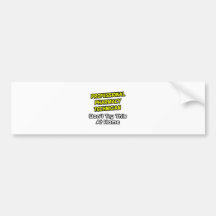Professional Pharmacy Technician .. Joke Bumper Sticker