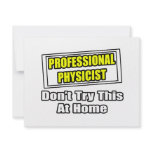 Professional Physicist...Joke Custom Announcement