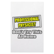 Professional Physicist...Joke stationery