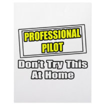Professional Pilot...Don't Try This At Home Personalized Letterhead