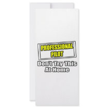 Professional Pilot...Don't Try This At Home rack cards by pilotshirts Professional Pilot...Don't Try This At Home rack cards