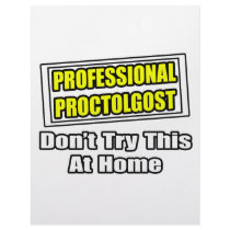 Professional Proctologist...Joke letterhead by Proctologist_Shirts Professional Proctologist...Joke letterhead