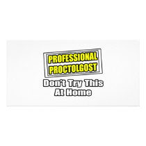 Professional Proctologist...Joke photo cards