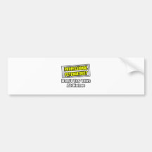 Professional Psychiatrist...Joke Bumper Stickers