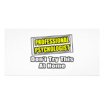Professional Psychologist...Joke photo cards