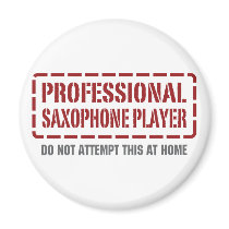 Professional Saxophone Player magnets