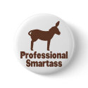 Professional Smartass buttons