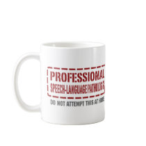 Professional Speech-Language Pathologist mugs by 1000suns Professional Speech-Language Pathologist mugs