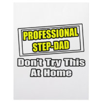 Professional Step-Dad...Joke letterhead by Step_Dad_Shirts Professional Step-Dad...Joke letterhead