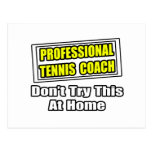 Professional Tennis Coach...Joke Postcard