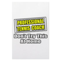 Professional Tennis Coach...Joke stationery by tenniscoachshirts Professional Tennis Coach...Joke stationery