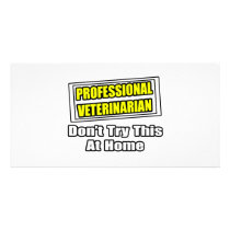Professional Veterinarian...Joke photo cards