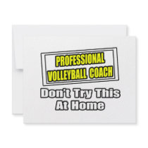 Professional Volleyball Coach...Joke invitations