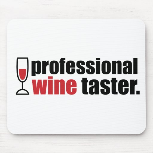 Professional Wine Taster Mouse Pad Zazzle