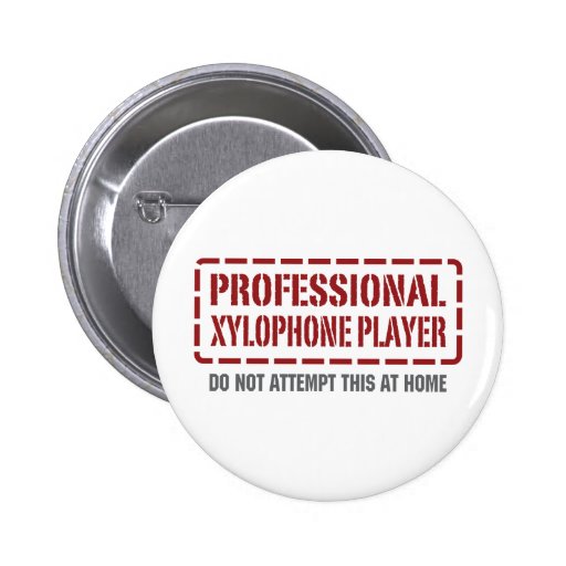 Professional Xylophone Player Pinback Button