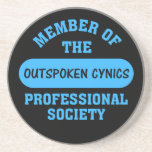 Professionally certified outspoken cynic for hire drink coasters