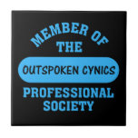 Professionally certified outspoken cynic for hire tiles