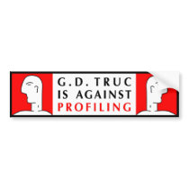 PROFILING BUMPER STICKER