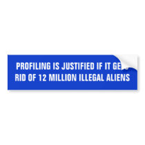PROFILING IS JUSTIFIED BUMPER STICKERS