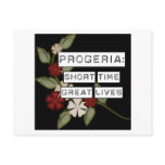 Progeria: Short Time, Great Lives, flower in black Post Card