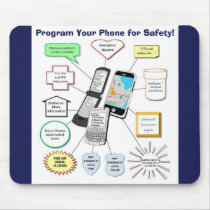 Program Your Cell Phone for Safety mousepads