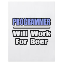 Programmer...Will Work For Beer flyers