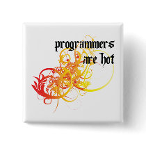 Programmers Are Hot buttons by itsallhot Programmers Are Hot buttons