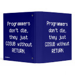 Programmers Don't Die Binder