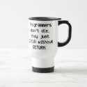 programmers don't die mug