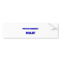 Programmers Rule! bumper stickers by professions Programmers Rule! bumper stickers