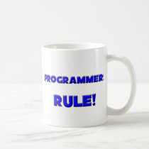 Programmers Rule! mugs by professions Programmers Rule! mugs