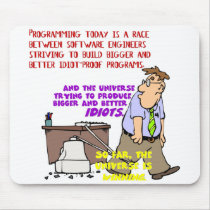 Programmers versus the Universe (1) Use Pads