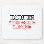 Programming...Cool Kids Mouse Pad