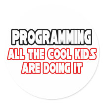 Programming...Cool Kids stickers by Programmer_Shirts Programming...Cool Kids stickers