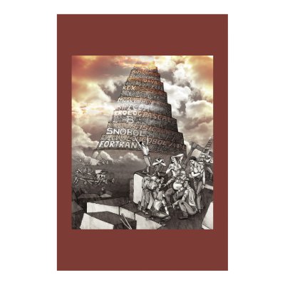 Programming Languages Tower of Babel Poster by kentbingham