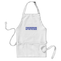 Programming-Not for the Weak aprons