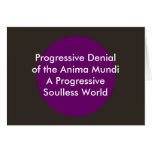 Progressive Denial of the Anima Mundi The MUSEUM cards