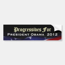 Progressives For President Obama 2012 Sticker Bumper Sticker